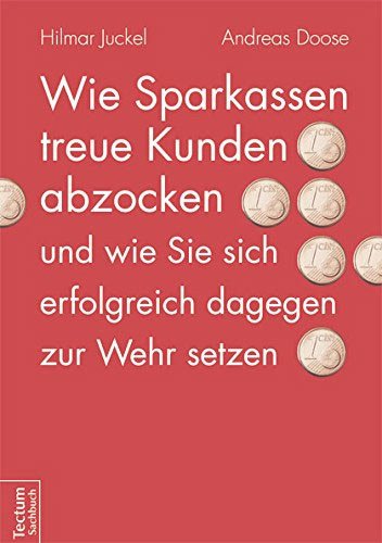 Wie Sparkassen treue Kunden abzocken